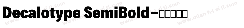 Decalotype SemiBold字体转换